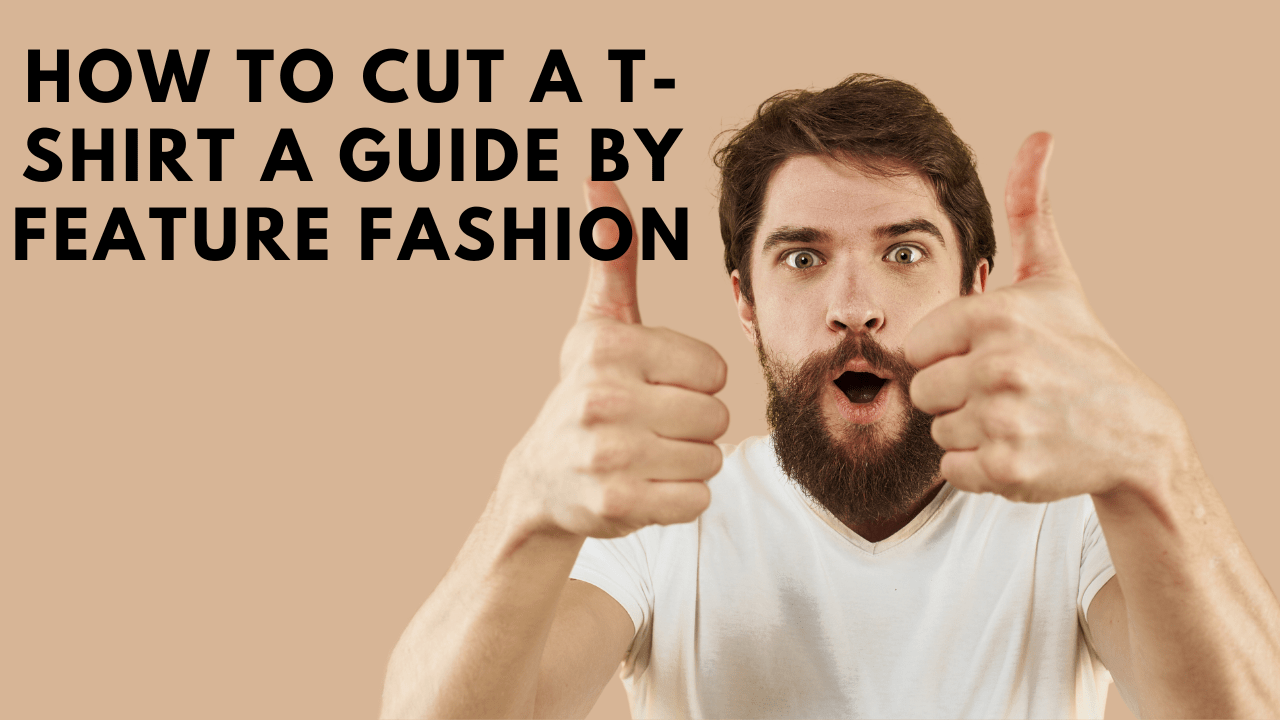 Cut a T-Shirt  BY feature fashion