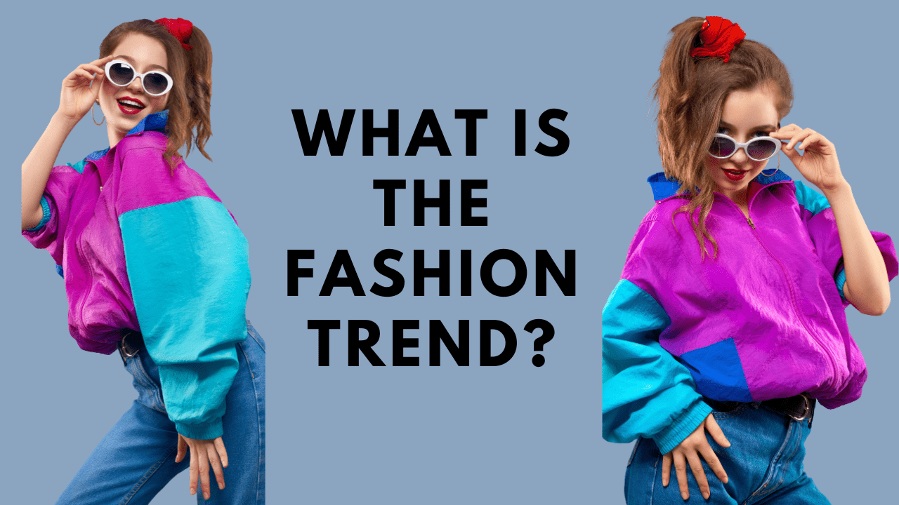 Fashion Trend BY feature fashion