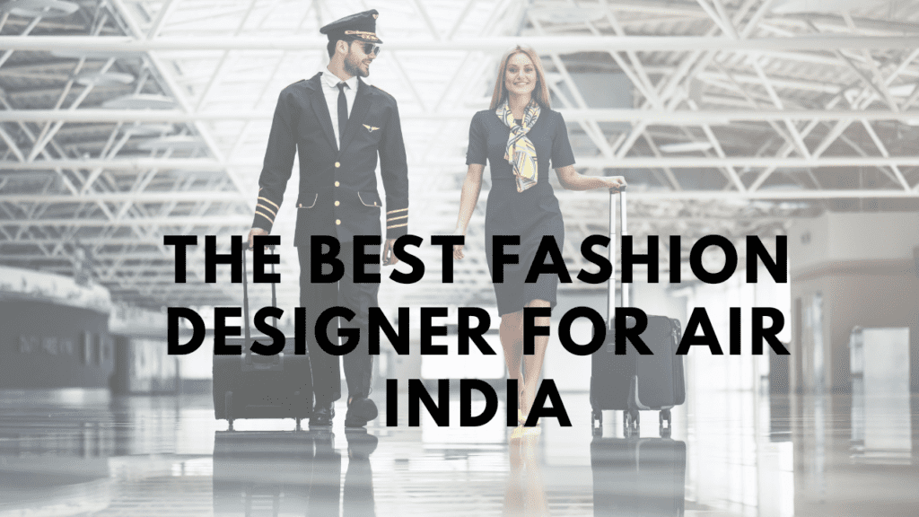 Fashion Designer for Air India by feature fashion