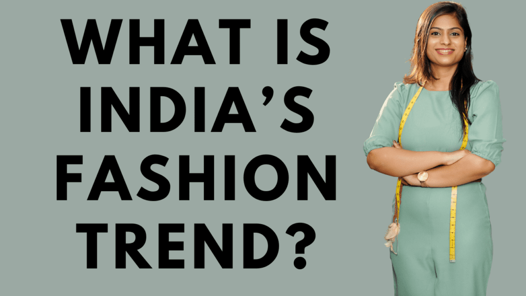 India's Fashion Trend by feature fashion