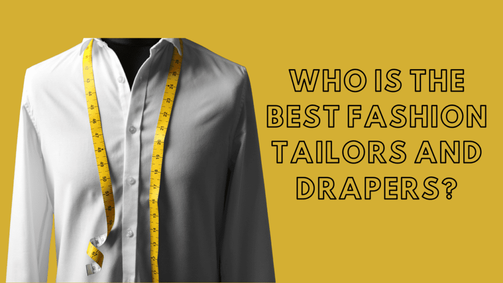 Fashion Tailors and Drapers by feature fashion