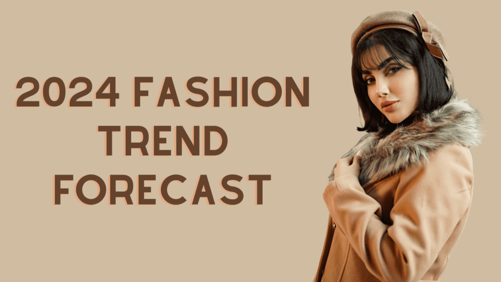 2024 fashion trend forecast by feature fashion