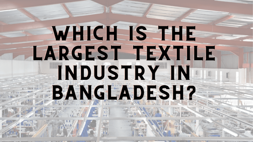 textile industry in Bangladesh by feature fashion