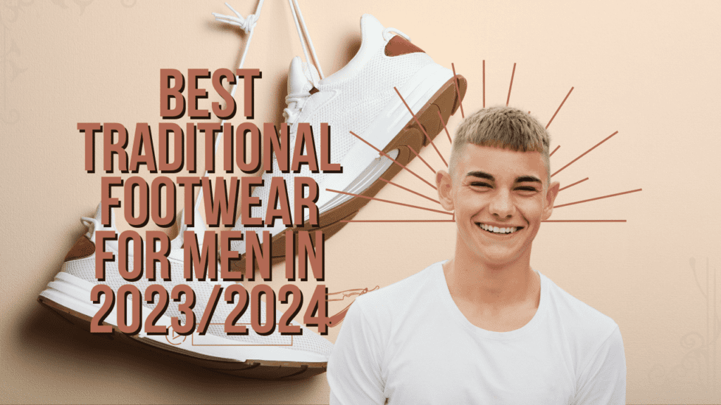 Traditional Footwear for Men by feature fashion