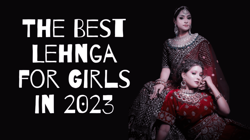 Lehnga for Girls by feature fashion