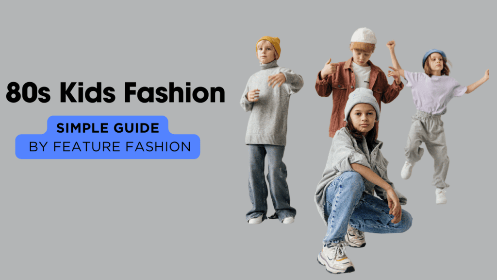 80s Kids Fashion by feature fashion
