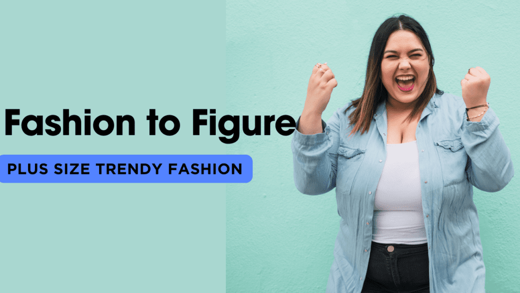 Fashion to Figure by feature fashion