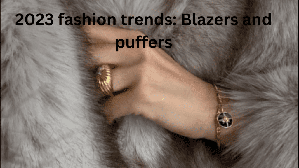2023 fashion trends by feature fashion