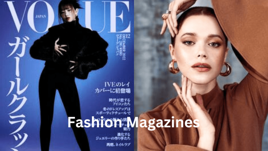 Best Fashion Magazines by feature fashion